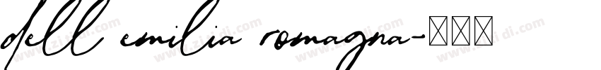 dell emilia romagna字体转换